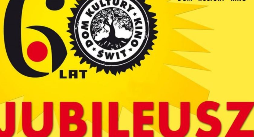 60-lecie DOMU KULTURY ŚWIT 