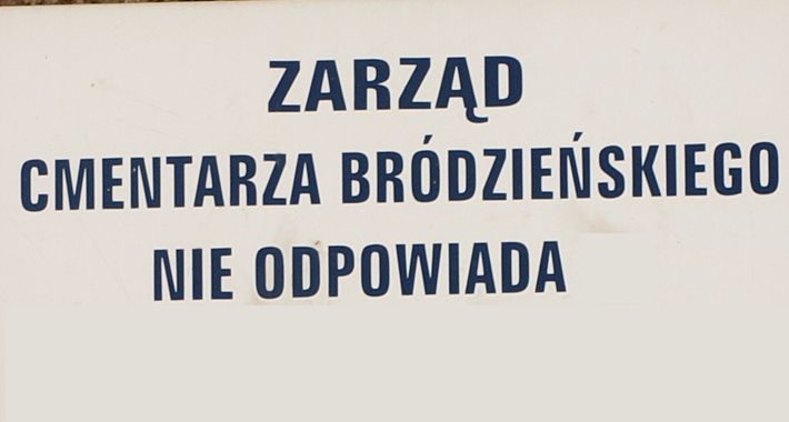 Zarząd Cmentarza nie odpowiada...