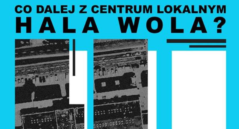 Co dalej z Halą Wola?