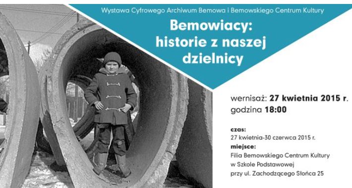 Bemowiacy - historie z naszej dzielnicy