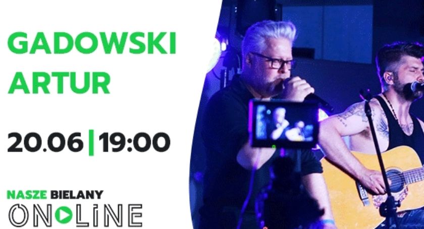 Artur Gadowski da wirtualny koncert.