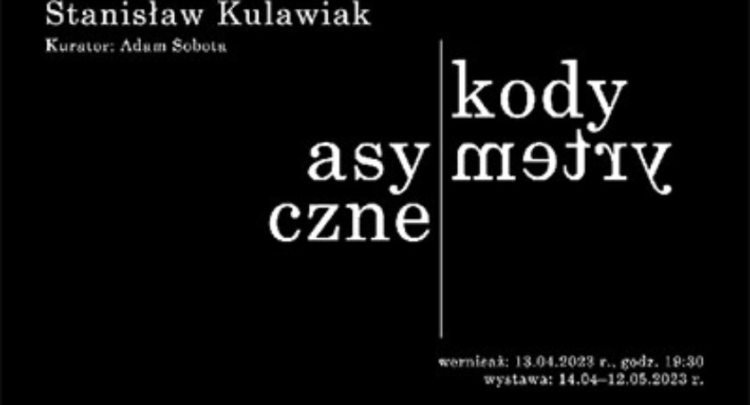 Wystawa Stanisława Kulawiaka w Warszawie