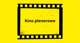 KINO PLENEROWE na Bielanach? Tym razem wyjątkowy FILM!
