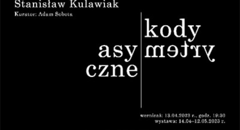 Wystawa Stanisława Kulawiaka w Warszawie