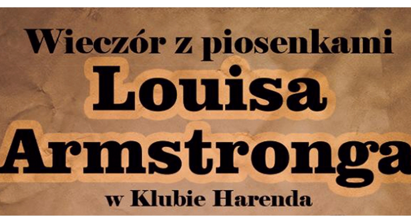 Wieczór z piosenkami Louisa Armstronga