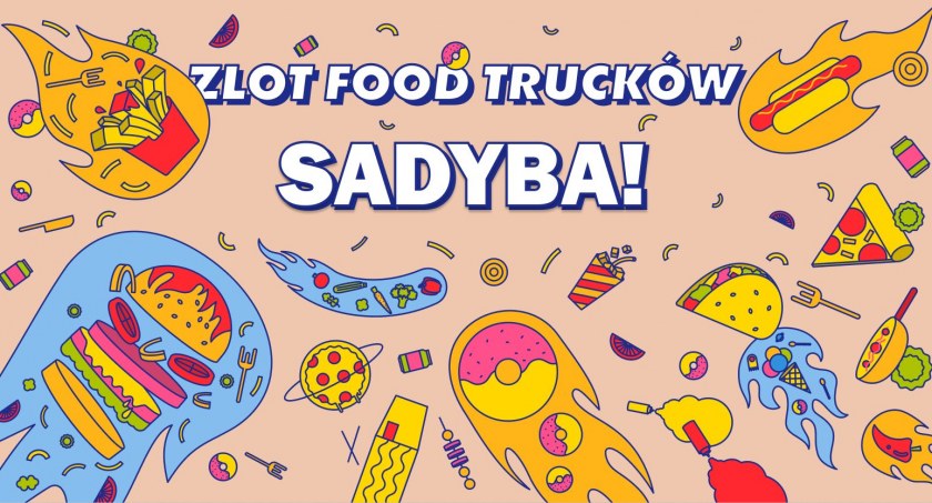 Przed nami Zlot Food Trucków na Sadybie!