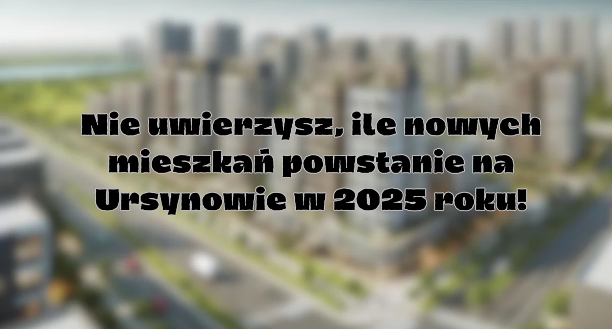 Nowe Mieszkania na Ursynowie: Ursynow #22 - Twoje mieszkanie w 2025 roku!