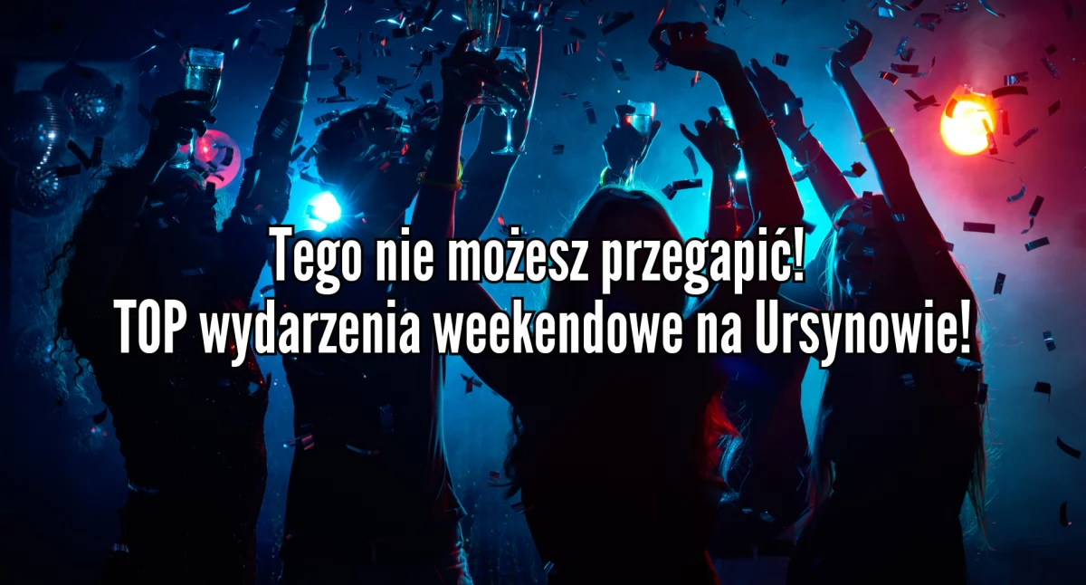 Co robić w weekend na Ursynowie? (21-22 września 2024)