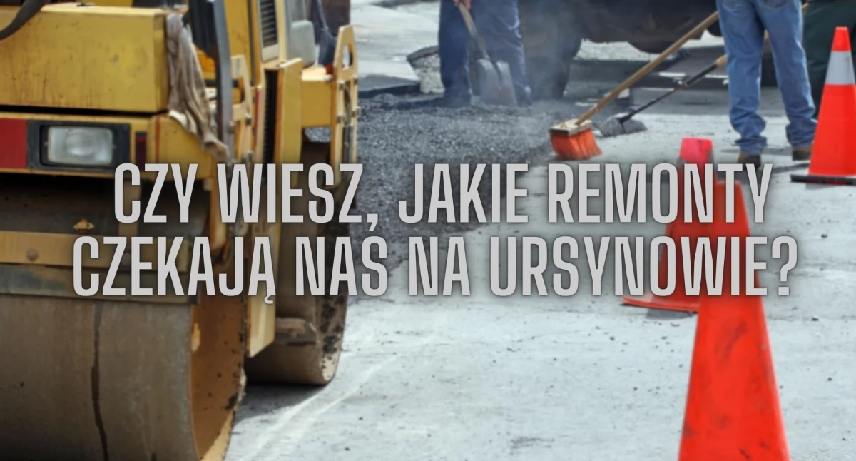 Wrześniowe prace remontowe na Ursynowie!  Aleja KEN i pozostałe ulice!