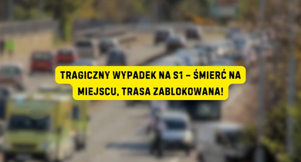 Śmiertelny wypadek na S1 w Dąbrowie Górniczej – zderzenie ciężarówek blokuje trasę