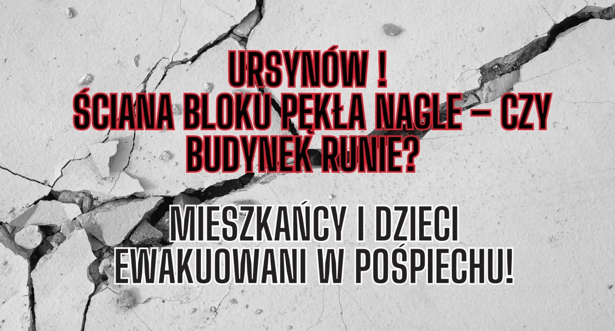 Katastrofa na Ursynowie! Pęknięta ściana bloku – Ewakuacja mieszkańców i przedszkola!