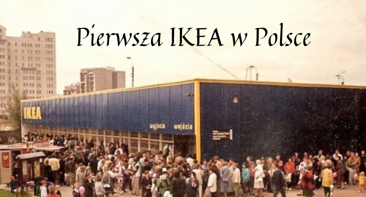 Pierwsza IKEA w Polsce na Ursynowie! Historia i Niezapomniane Otwarcie!