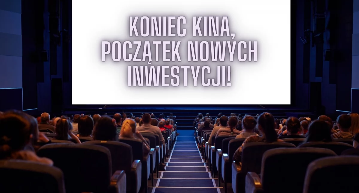 Multikino na Ursynowie znika z mapy! Koniec kina, początek nowych inwestycji!