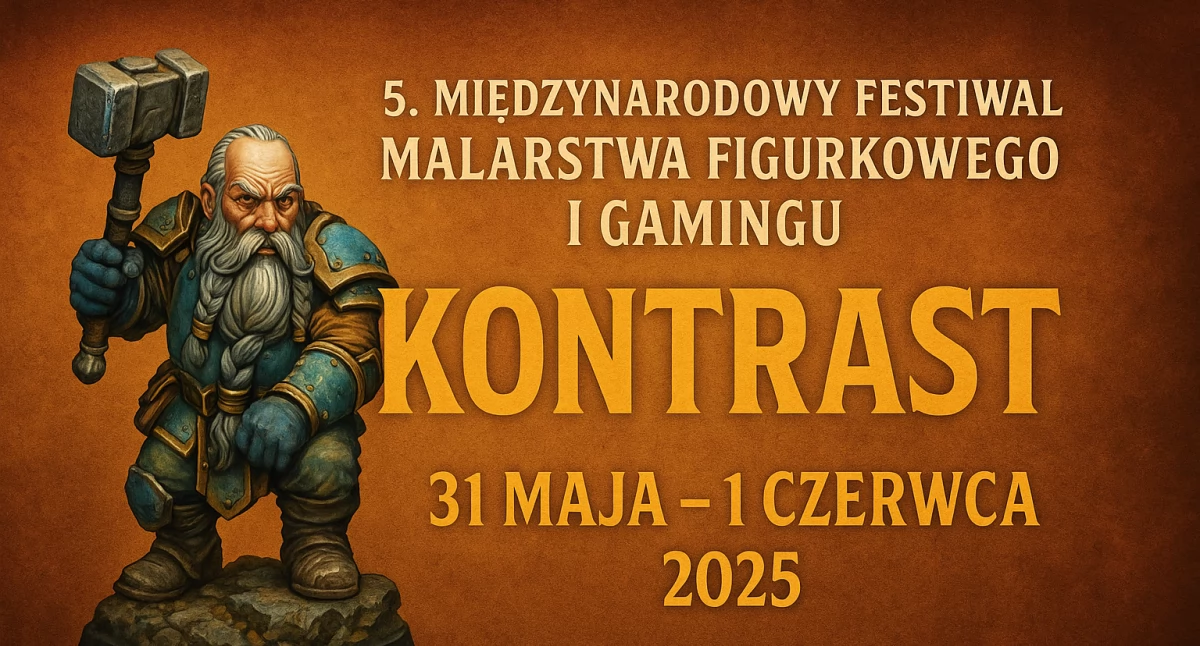 5. Międzynarodowy Festiwal Malarstwa Figurkowego i Gamingu Kontrast 2025 – święto pasjonatów i artystów miniaturek