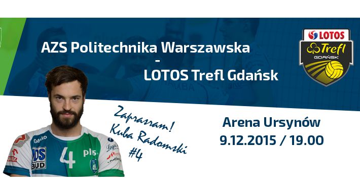 Wygraj bilety na mecz AZS Politechnika Warszawska - Lotos Trefl Gdańsk