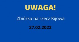 Zbiórka na rzecz Kijowa w UD Ursynów! [27.02.2022]