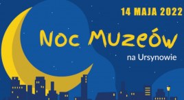 Jaka będzie Noc Muzeów 2022 na Ursynowie? 