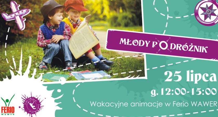 Młody Podróżnik – wakacyjne animacje w Ferio Wawer