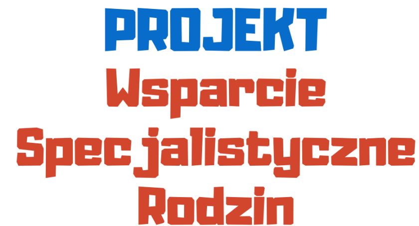 Projekt «Wsparcie Specjalistyczne Rodzin» w Wawrze