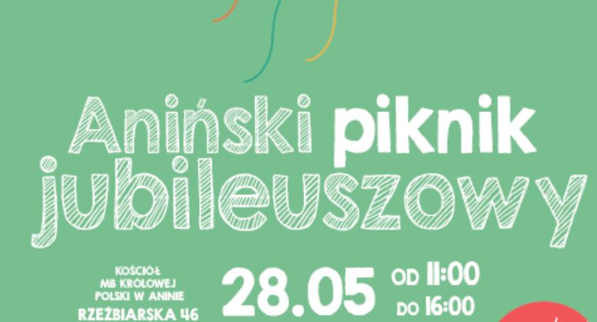 Już w niedzielę odbędzie się Aniński Piknik Jubileuszowy 
