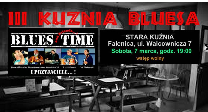 III Kuźnia Bluesa w Falenicy dla miłośników bluesa i dobrego klimatu!