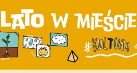 Lato w mieście 2024 WCK Filia Radość zaprasza [PROGRAM]
