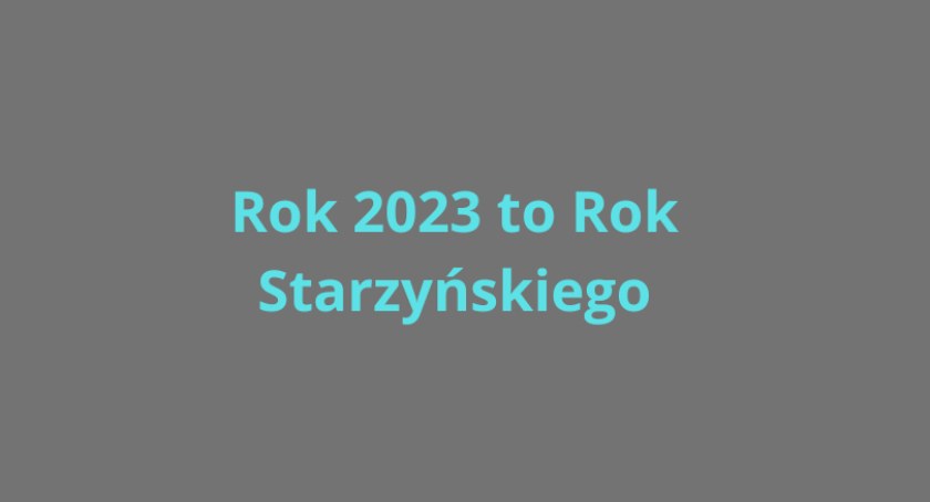 Niedługo obchody Roku Stefana Starzyńskiego! 