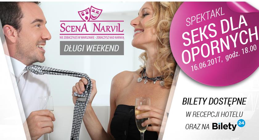 Seks dla opornych na scenie hotelu Narvil