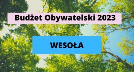Jakie projekty zgłoszono do BO 2023 w Wesołej? [POMYSŁY]