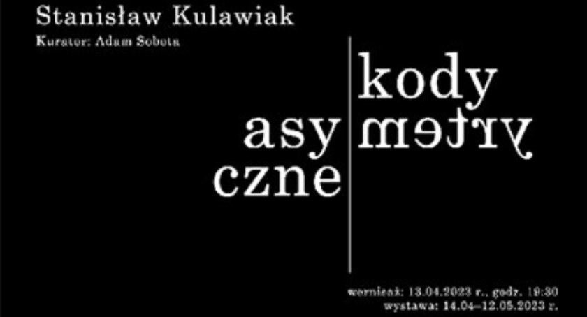 Wystawa Stanisława Kulawiaka w Warszawie