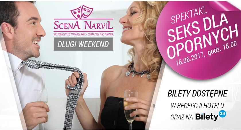 Seks dla opornych na scenie hotelu Narvil
