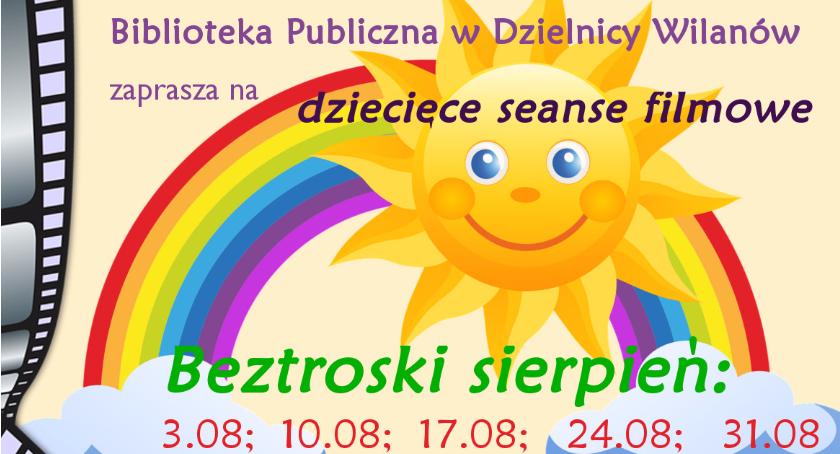  „Beztroski sierpień” seanse dla dzieci 