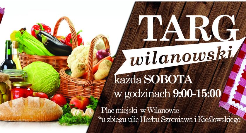 Targ Wilanowski zaprasza w soboty