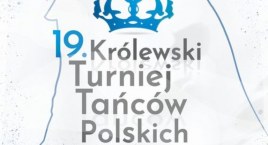 Zapraszamy na Królewski Turniej Tańców Polskich Wilanów 2022