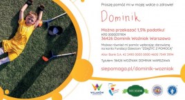 Dominik Woźniak potrzebuje naszej pomocy. Będzie zbiórka