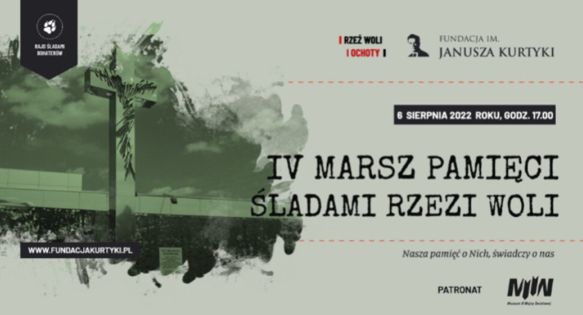 IV Marsz Pamięci Śladami Rzezi Woli - Pamiętajmy 