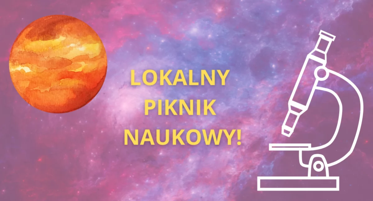 Spektakularnie, ale lokalnie. Bemowski Piknik Naukowy przed nami!