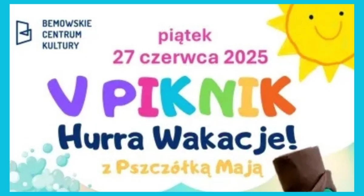 V Piknik Hurra Wakacje z Pszczółką Mają na Bemowie