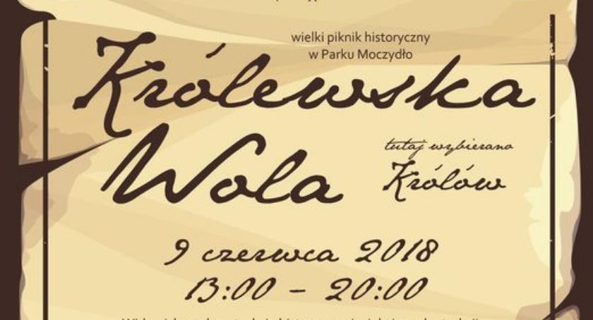 Królewska Wola czyli Wielki Piknik Historyczny na Woli już 9 czerwca
