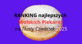 Tłusty Czwartek: Gdzie zjecie najlepsze pączki na Woli?