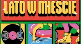 ATRAKCJE NA WAKACJE. Lato w Mieście na Woli (HARMONOGRAM)