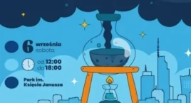 Nie ma to jak Piknik Naukowy na Woli. Sprawdźcie listę atrakcji!