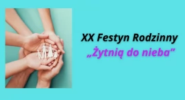 XX Festyn Rodzinny „Żytnią do nieba” odbędzie się na Woli