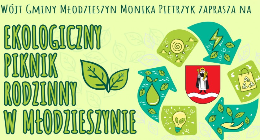 „Ekologiczny piknik rodzinny w Młodzieszynie” już 3 czerwca. Zapraszamy
