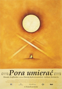 Film PORA UMIERAĆ