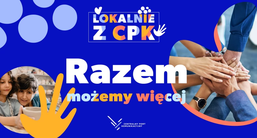 Rusza konkurs grantowy “Lokalnie z CPK”. Można zdobyć do 20 tys. zł na inicjatywy społeczne