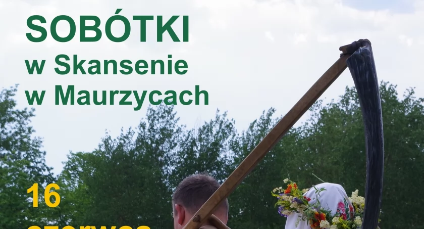 Sobótki w Skansenie w Maurzycach