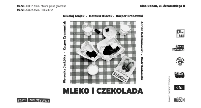 „MLEKO I CZEKOLADA” - spektakl – teatr inkluzywny już w ten weekend! 