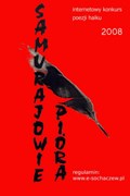 Miecz dla Samuraja - Samurajowie Pióra 2008