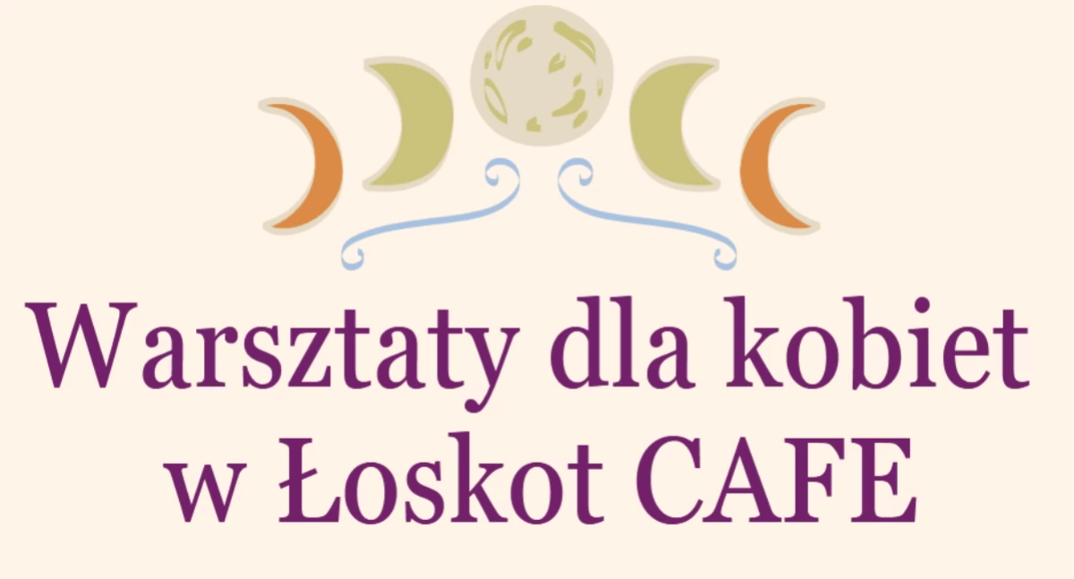 Nowy Rok, Nowa Ty – Wyjątkowe Warsztaty dla Kobiet w Łoskot CAFE 